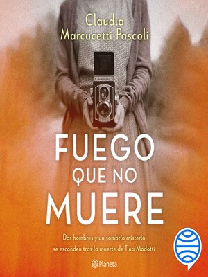cover image of Fuego que no muere